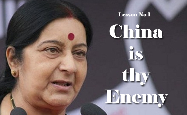 China is thy Enemy: India tells Neighbors!