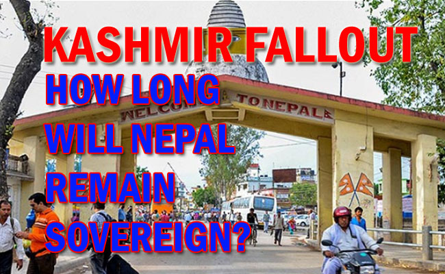 Is Nepal India’s Next prey after Kashmir?
