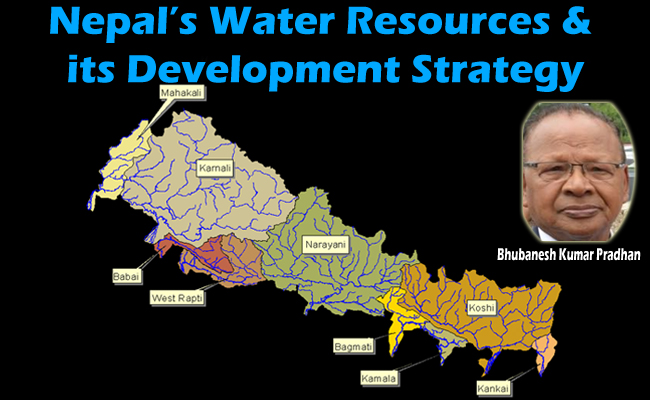 Nepal’s Water Resources and its Development Strategy