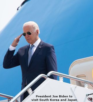 US President Biden proceeds to South Korea and Japan on an administrative visit